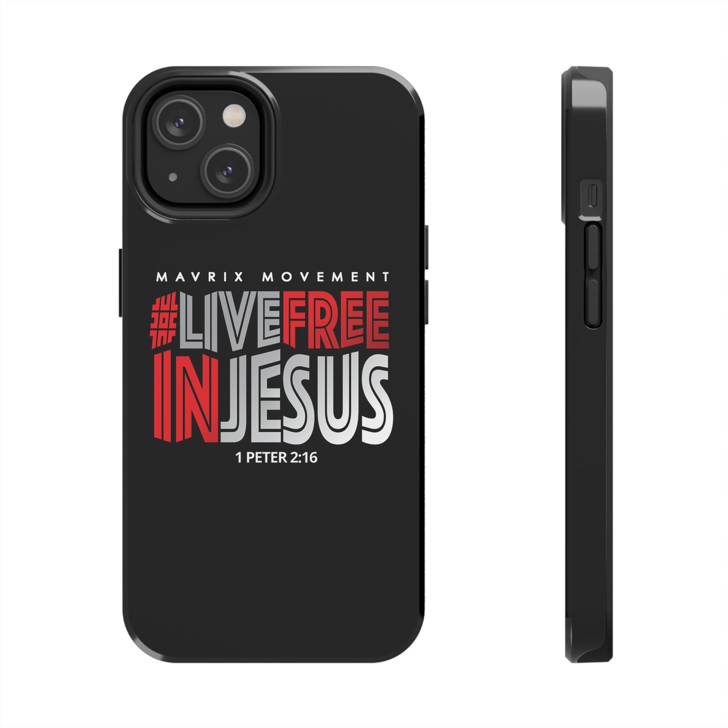 Mavrix #LIVEFREEINJESUS - Case Mate Tough Phone Cases