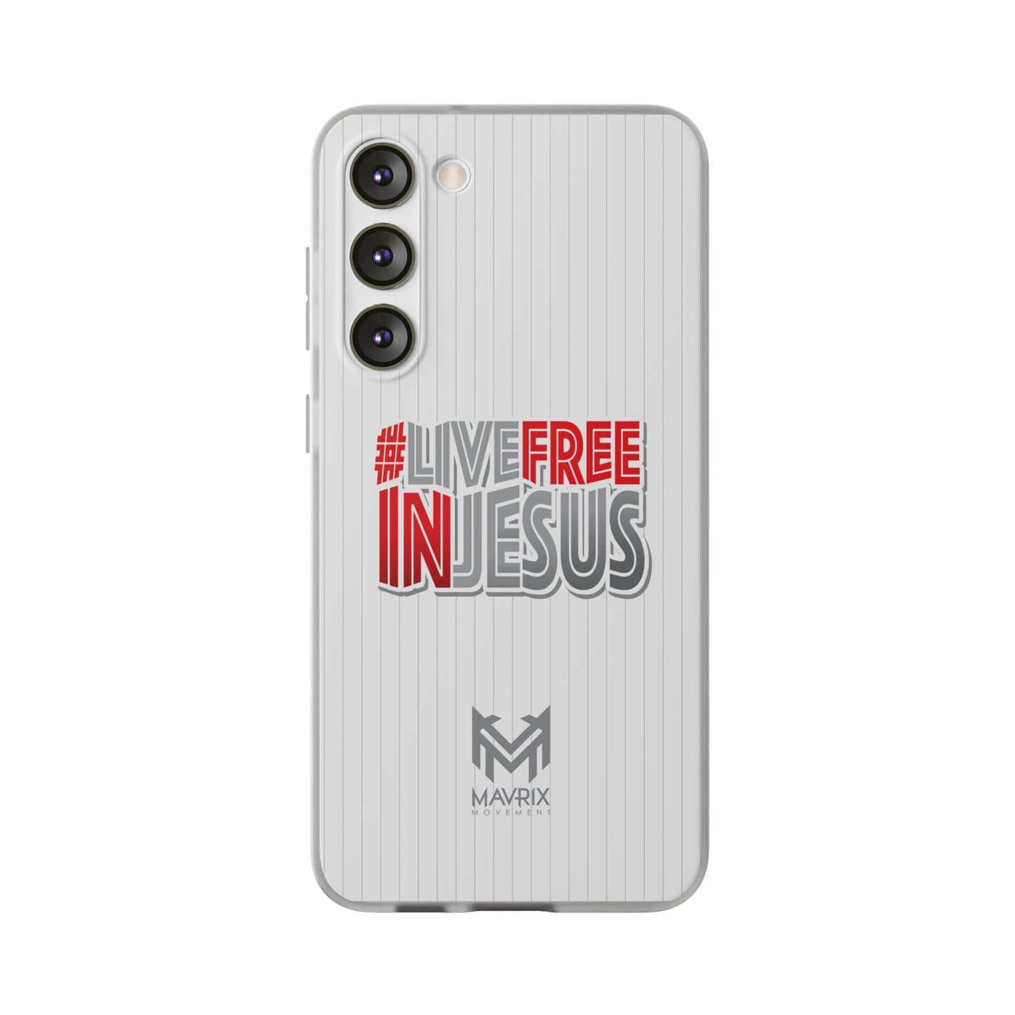 Mavrix #LIVEFREEINJESUS - Flexi Cases