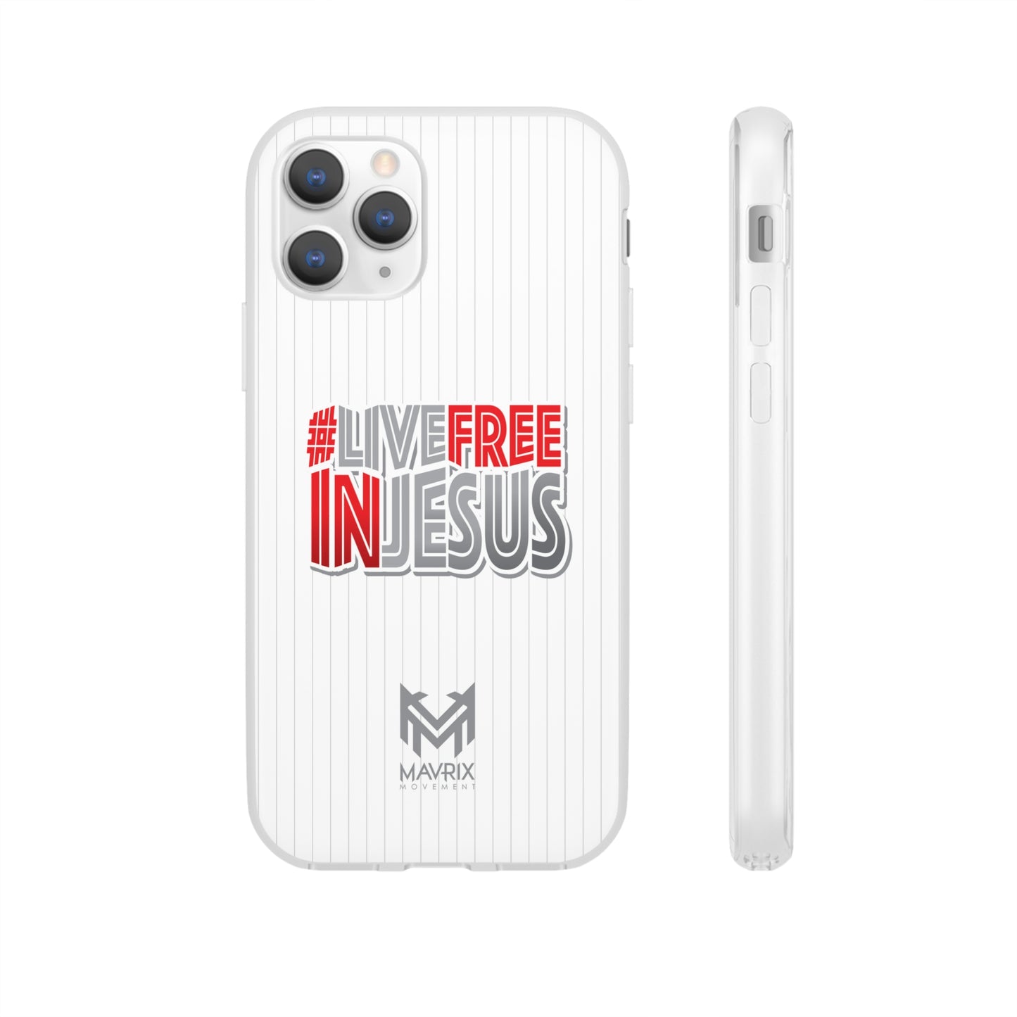 Mavrix #LIVEFREEINJESUS - Flexi Cases