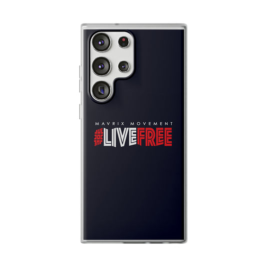 Mavrix #LIVEFREE - Flexi Cases