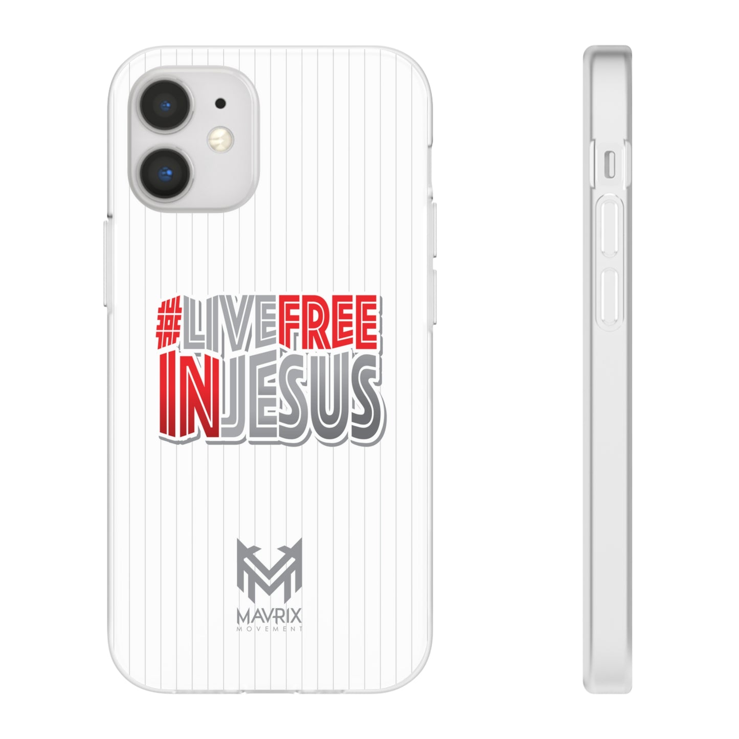 Mavrix #LIVEFREEINJESUS - Flexi Cases