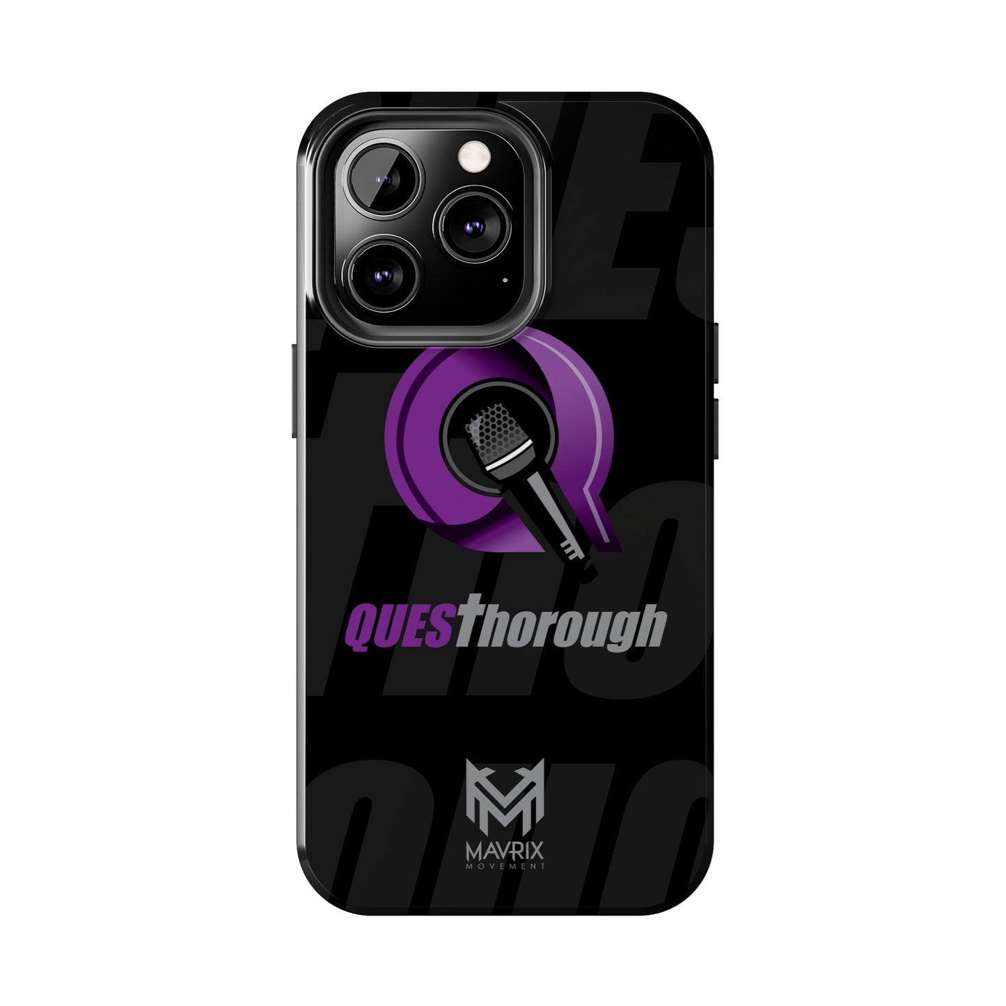 Mavrix QUESThorough - Case Mate Tough Phone Cases