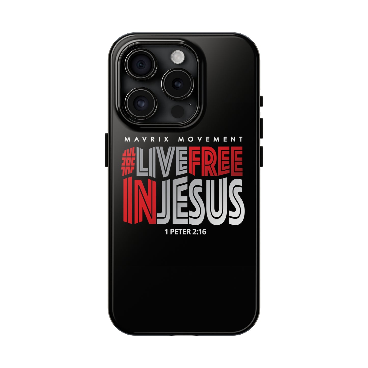 Mavrix #LIVEFREEINJESUS - Case Mate Tough Phone Cases