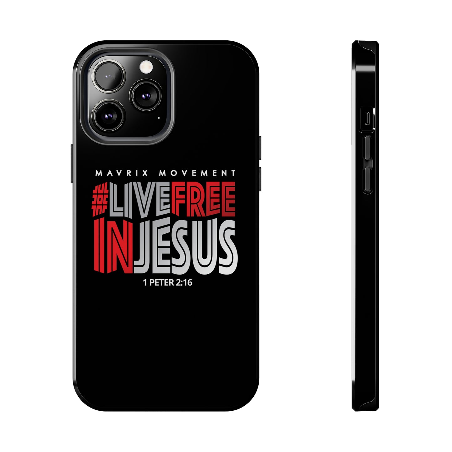 Mavrix #LIVEFREEINJESUS - Case Mate Tough Phone Cases