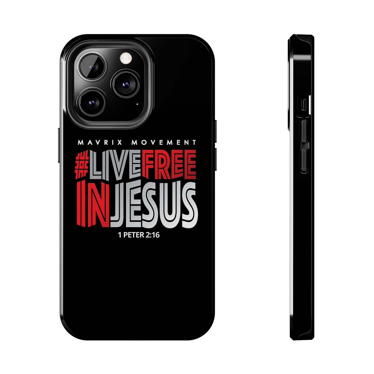 Mavrix #LIVEFREEINJESUS - Case Mate Tough Phone Cases