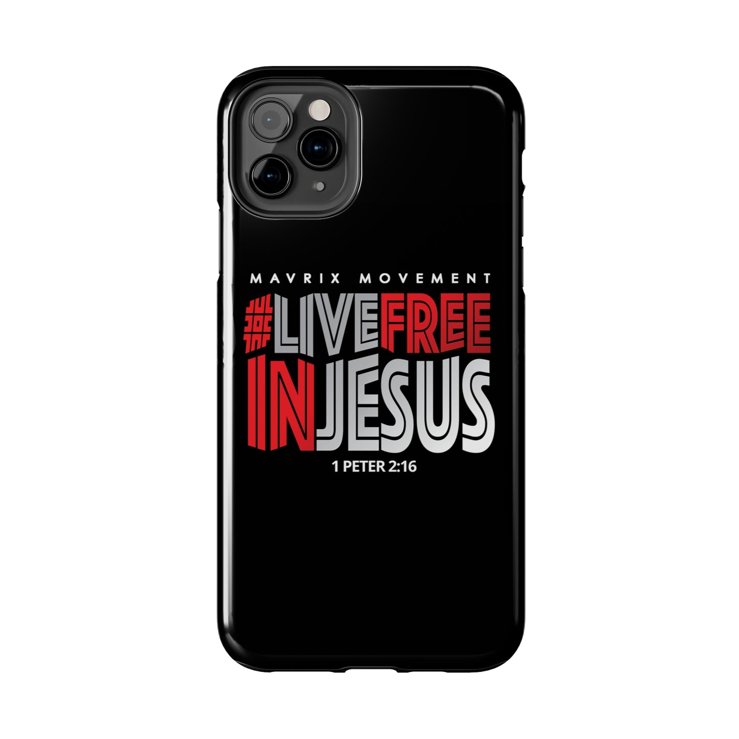 Mavrix #LIVEFREEINJESUS - Case Mate Tough Phone Cases