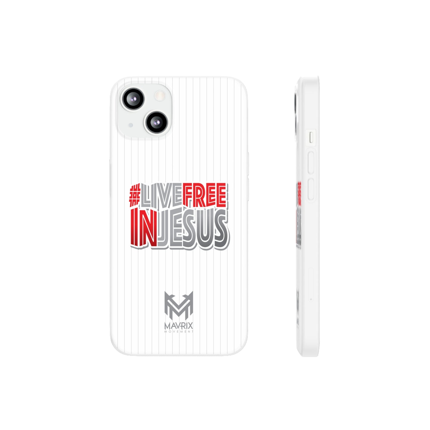 Mavrix #LIVEFREEINJESUS - Flexi Cases