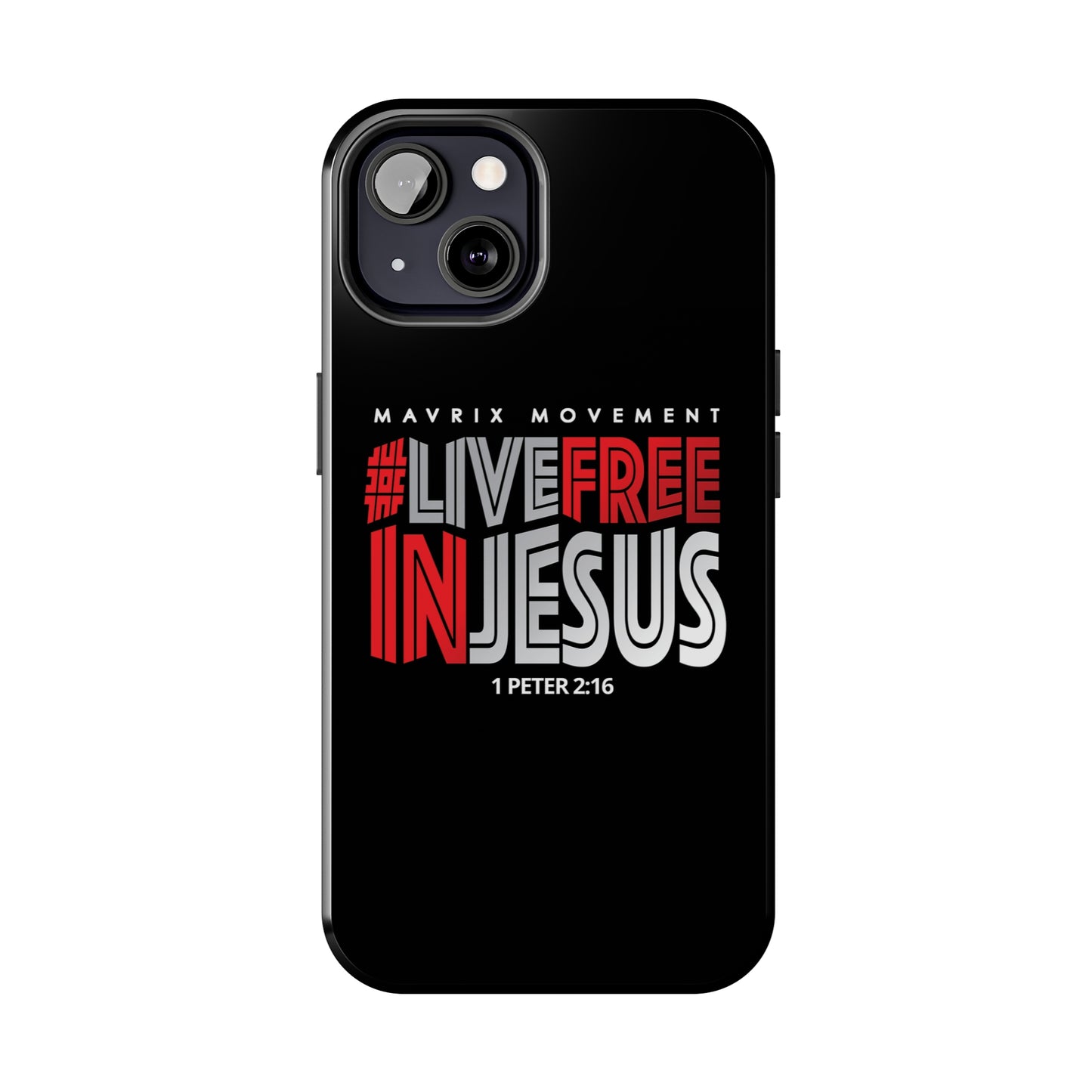 Mavrix #LIVEFREEINJESUS - Case Mate Tough Phone Cases