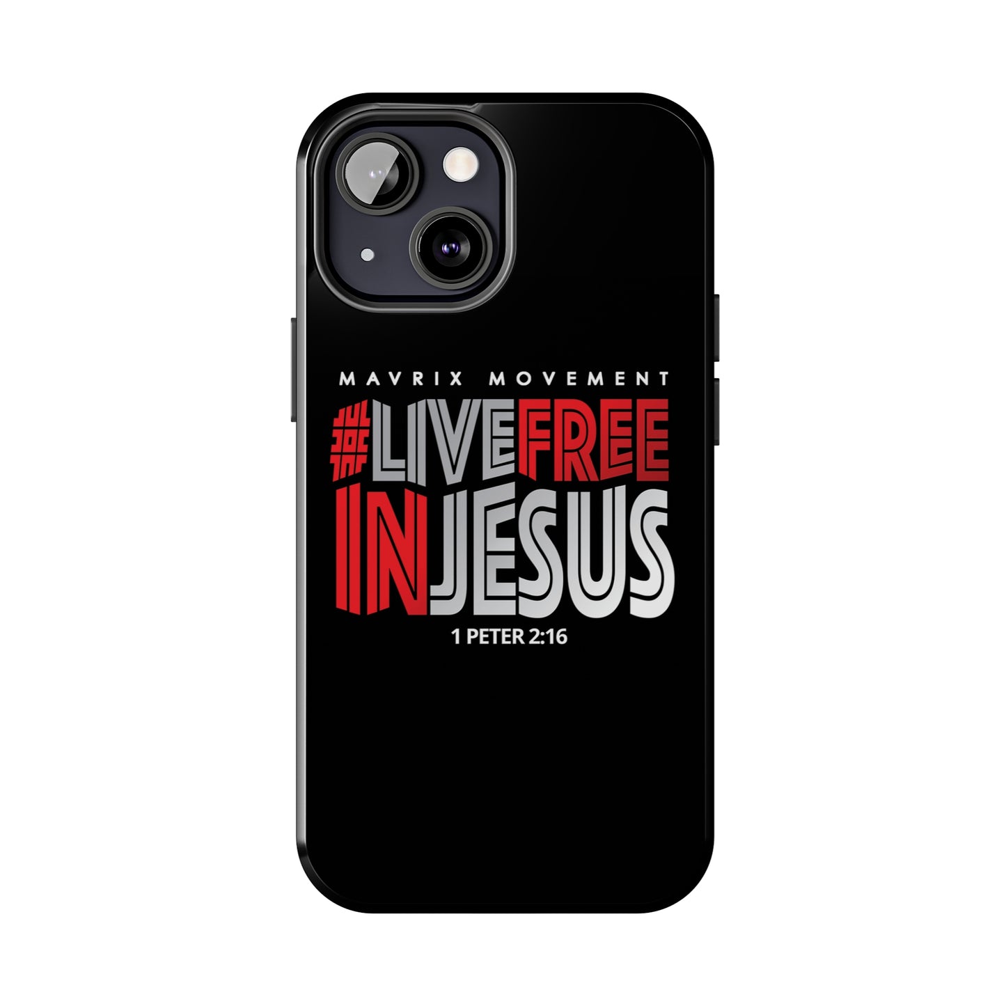 Mavrix #LIVEFREEINJESUS - Case Mate Tough Phone Cases