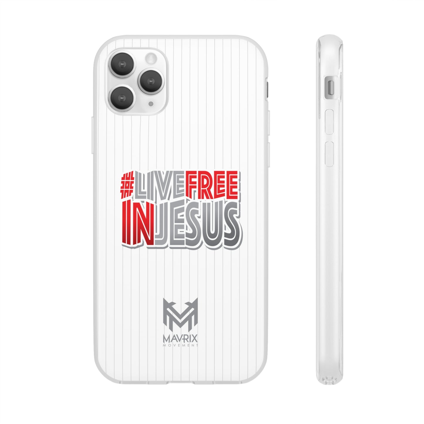 Mavrix #LIVEFREEINJESUS - Flexi Cases