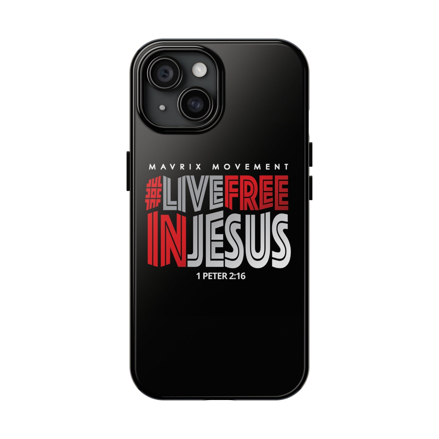 Mavrix #LIVEFREEINJESUS - Case Mate Tough Phone Cases