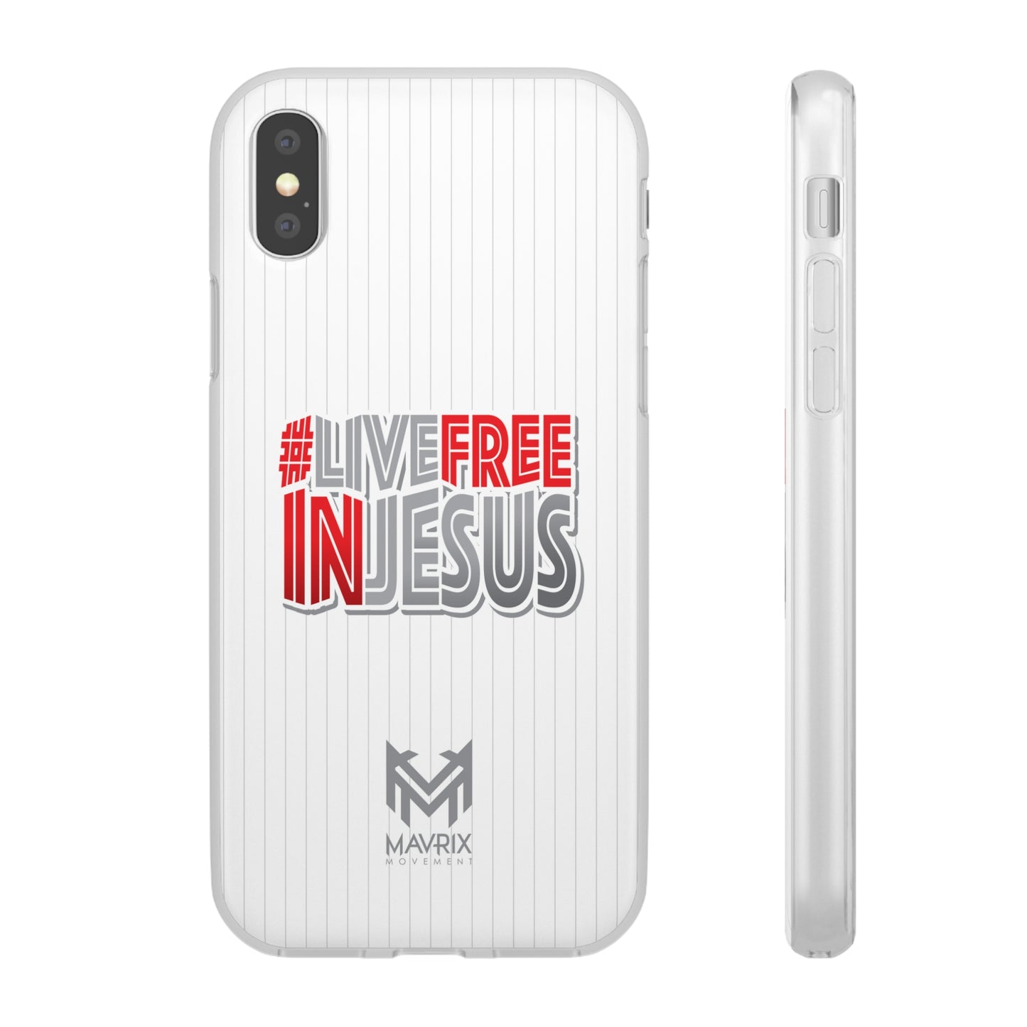 Mavrix #LIVEFREEINJESUS - Flexi Cases