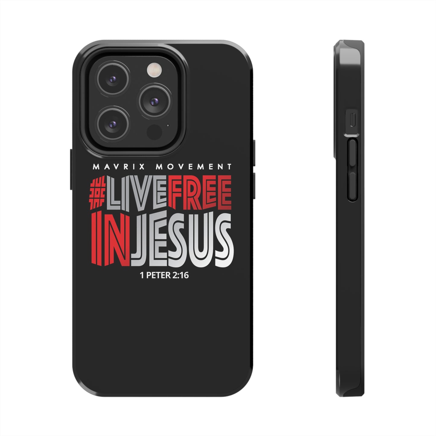 Mavrix #LIVEFREEINJESUS - Case Mate Tough Phone Cases